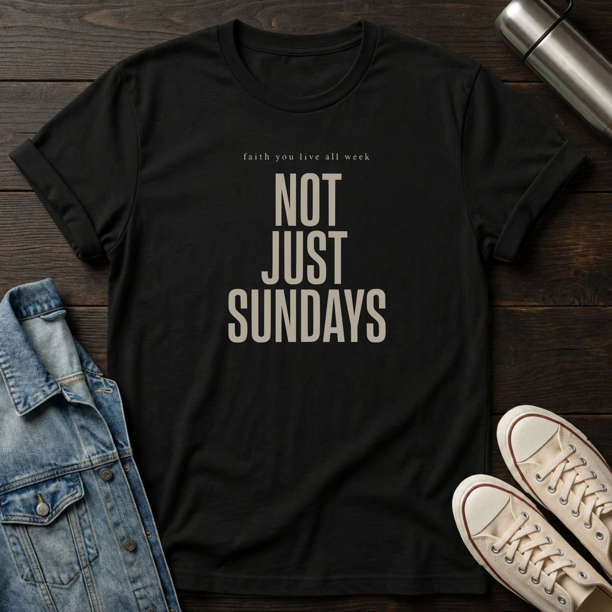 Not Just Sundays T-Shirt