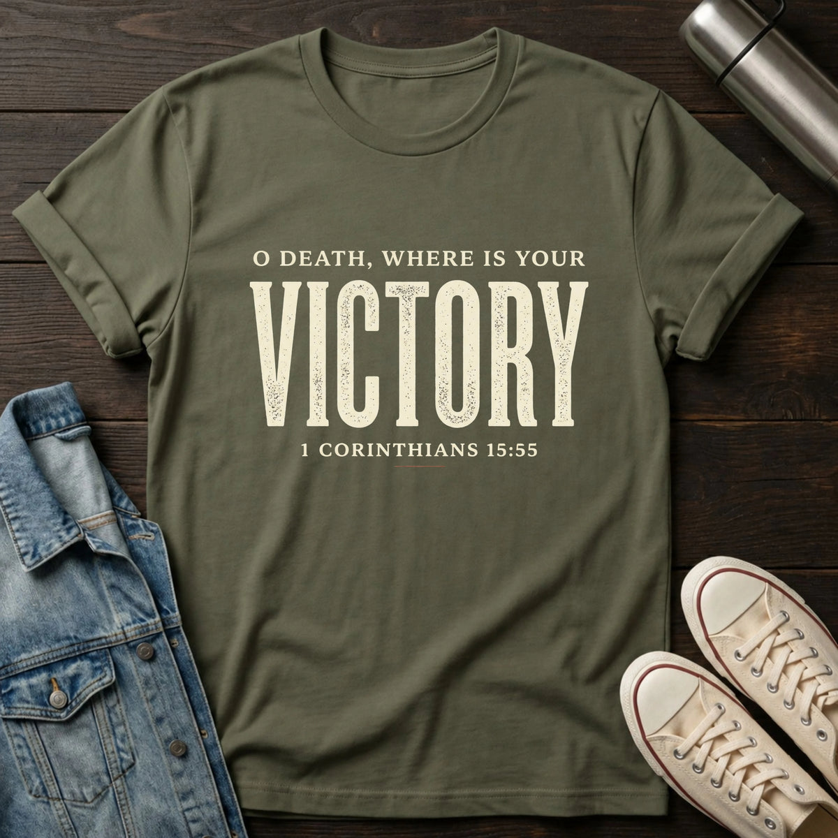 O Death Where is Your Victory T-Shirt