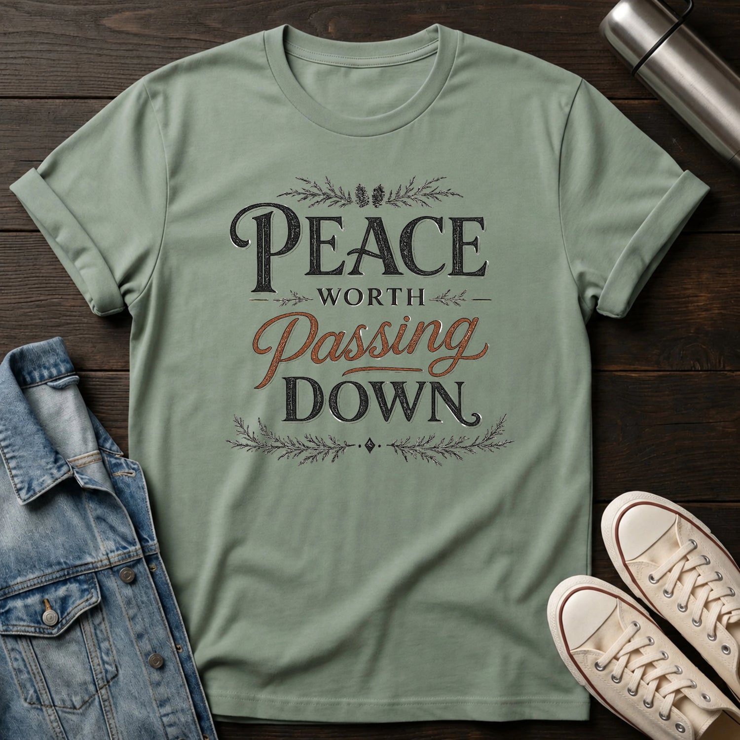 Peace Worth Passing Down T-Shirt
