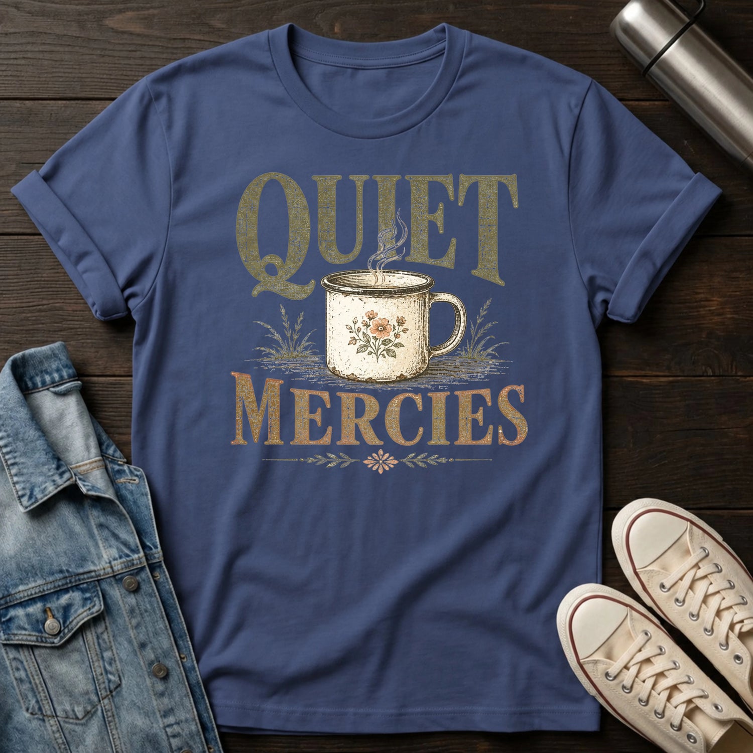 Quiet Mercies T-Shirt