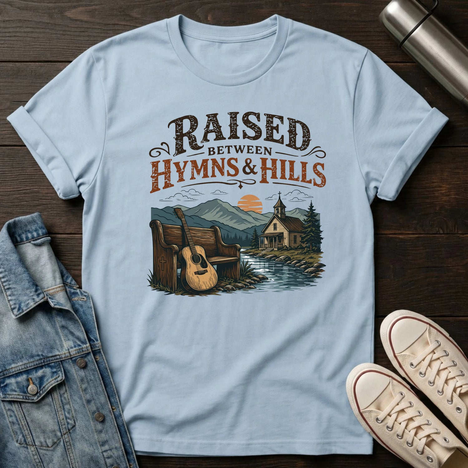 Raised Between Hymns and Hills T-Shirt