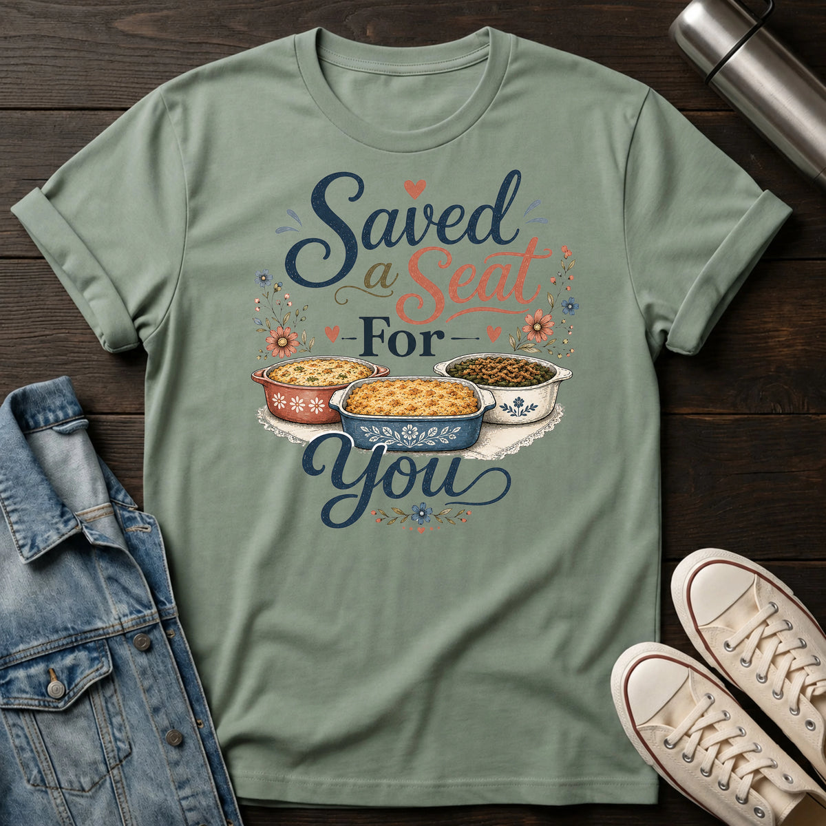Saved a Seat for You T-Shirt