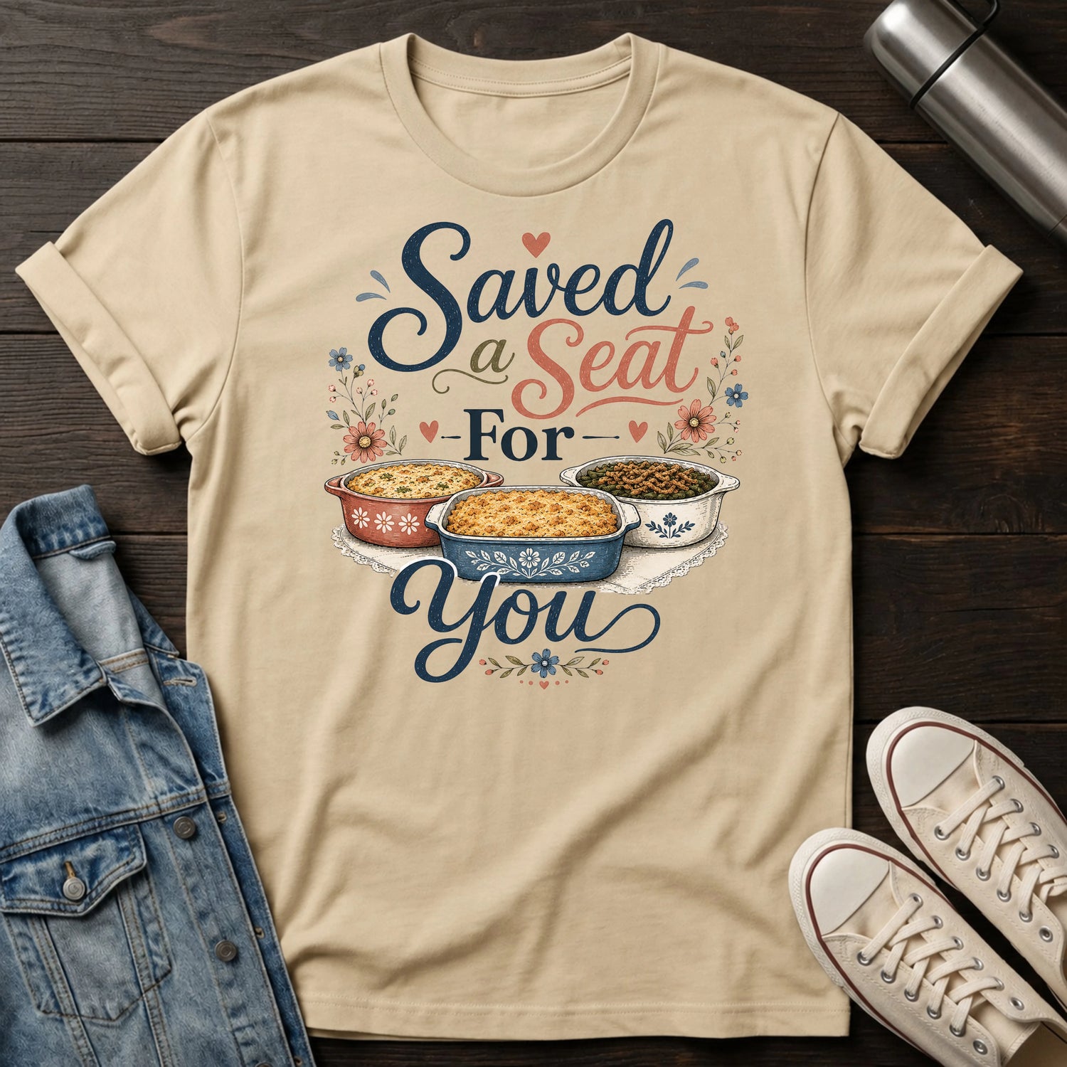 Saved a Seat for You T-Shirt