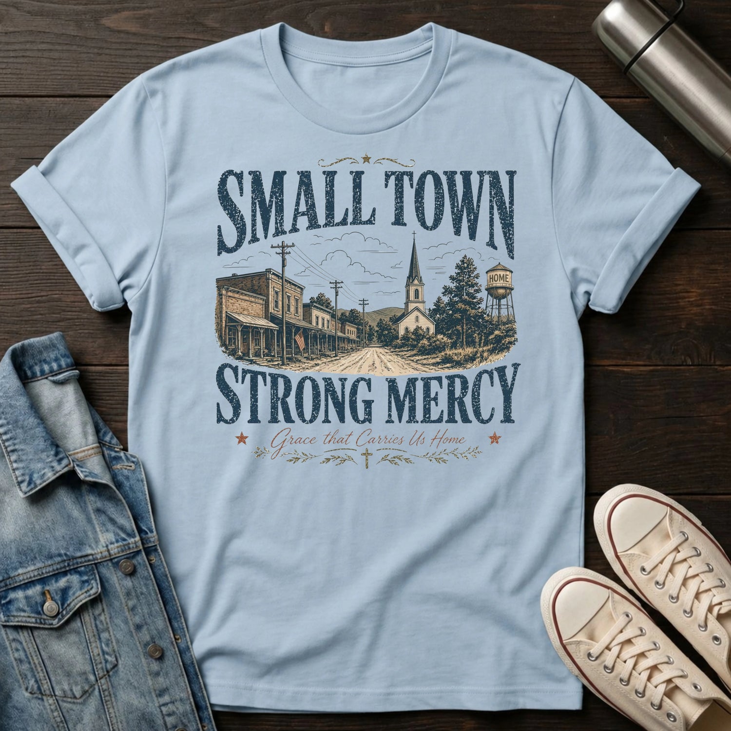 Small Town Strong Mercy T-Shirt