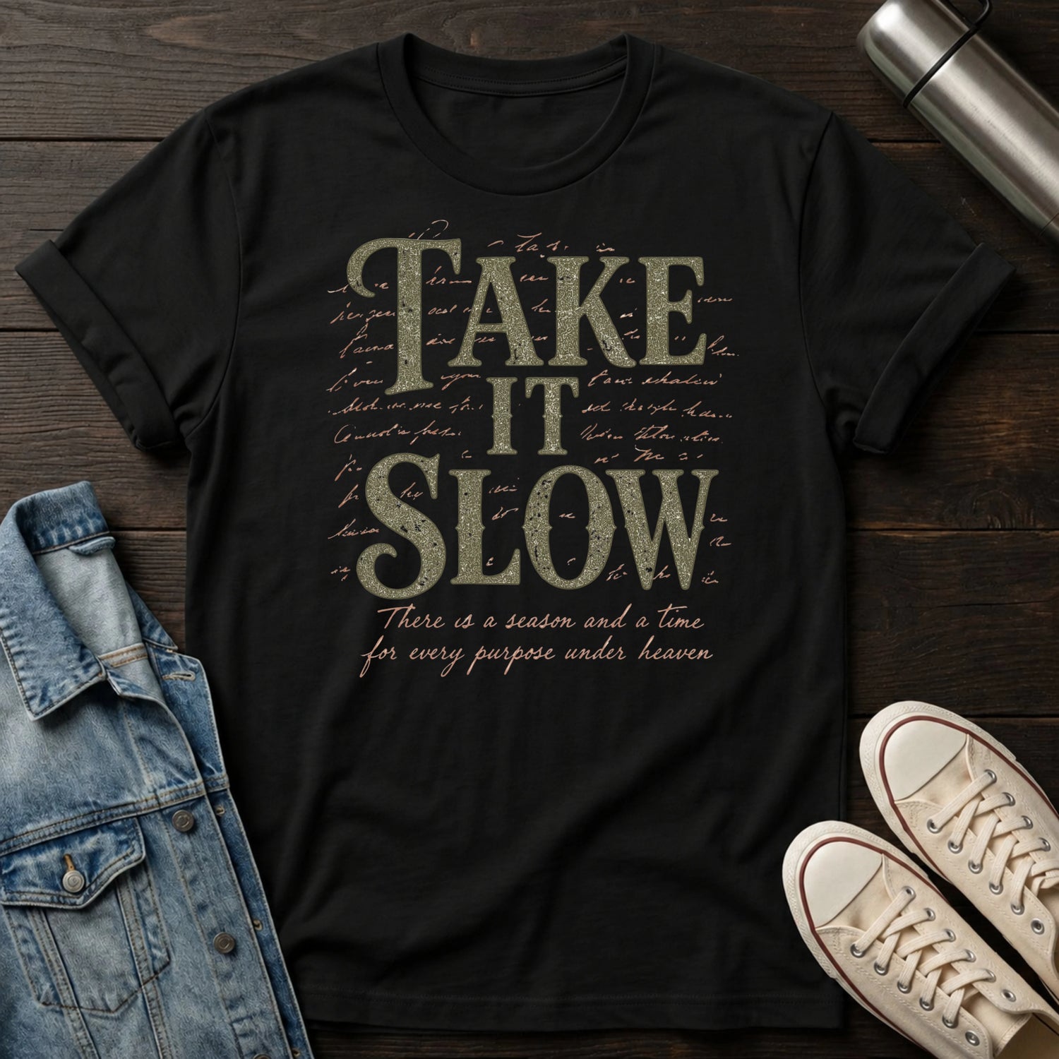 Take It Slow T-Shirt