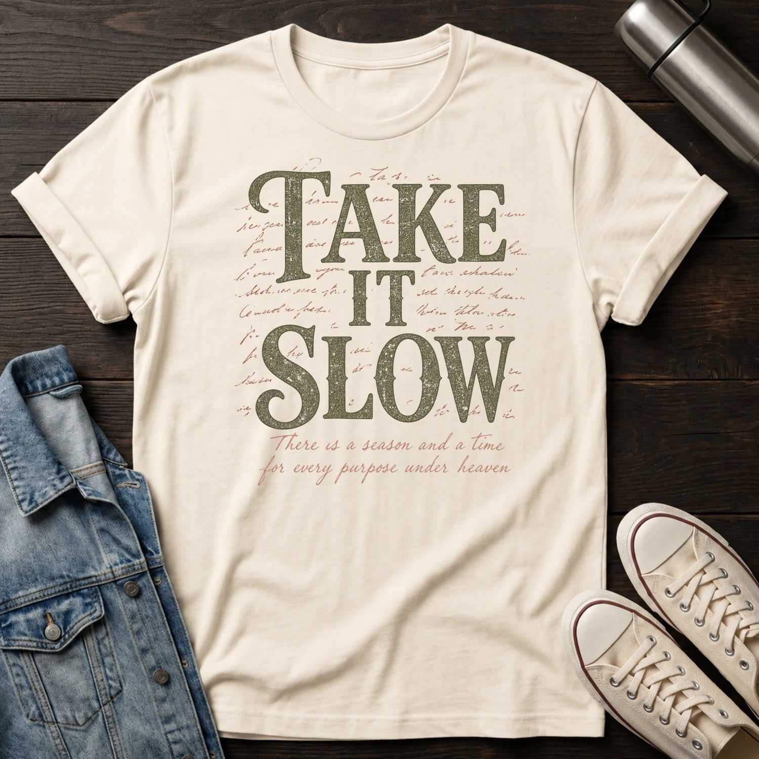 Take It Slow T-Shirt