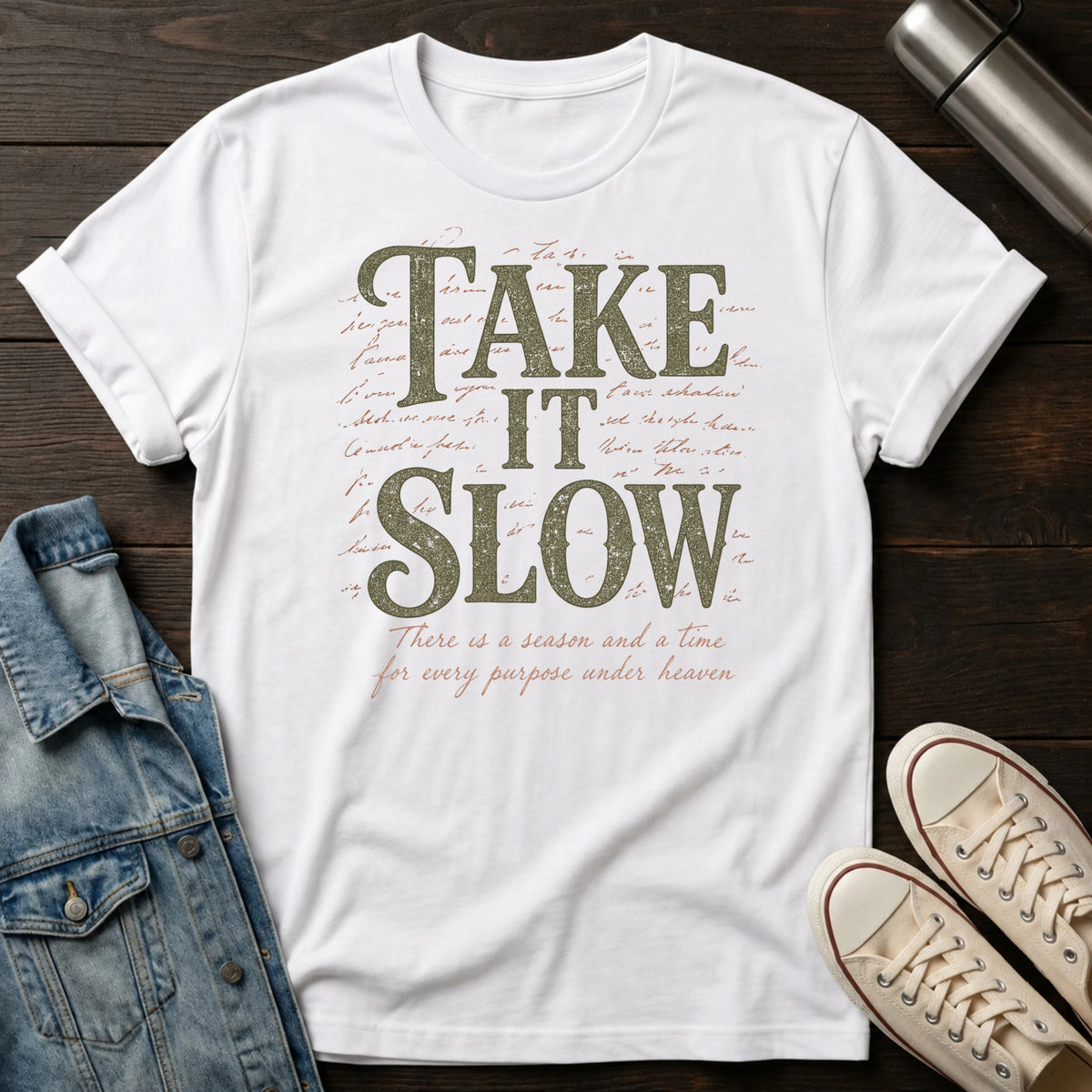Take It Slow T-Shirt