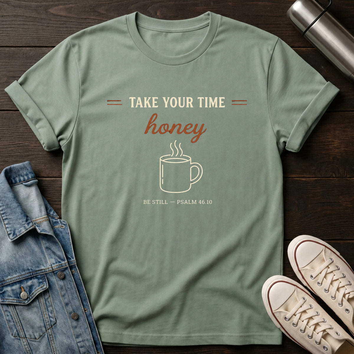 Take Your Time Honey T-Shirt