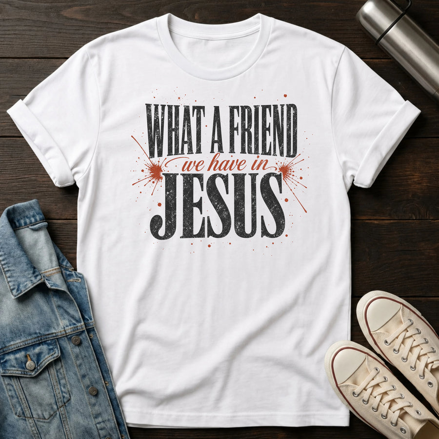What a Friend T-Shirt