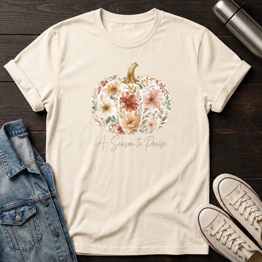 Natural — A Season to Praise T-Shirt