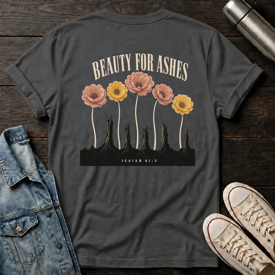 Dark Heather — Beauty for Ashes T-Shirt