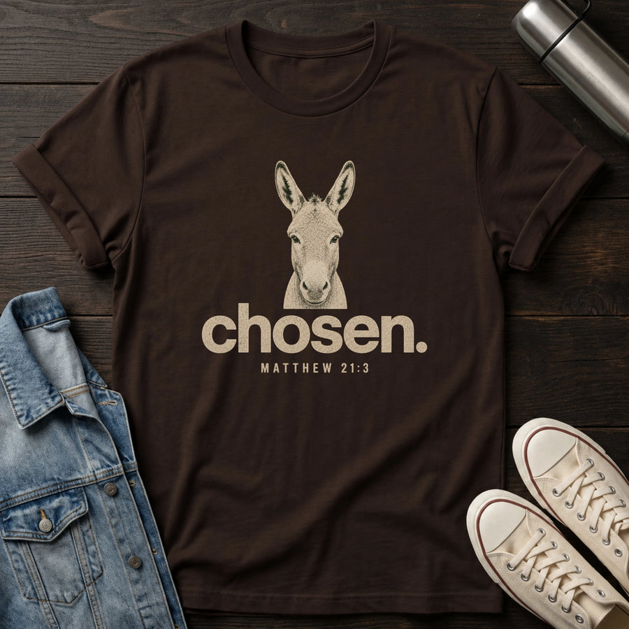 Dark Chocolate — Chosen T-Shirt