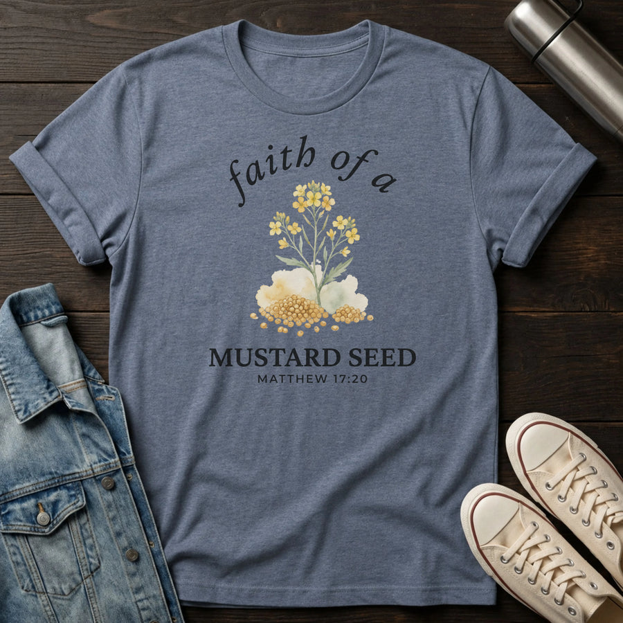 Heather Indigo — Faith of a Mustard Seed T-Shirt