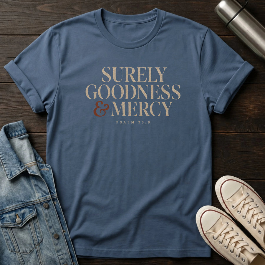 Indigo Blue — Goodness & Mercy T-Shirt