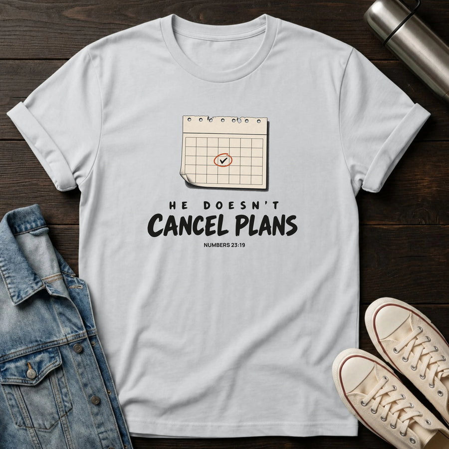 Ice Grey — He Doesn't Cancel T-Shirt