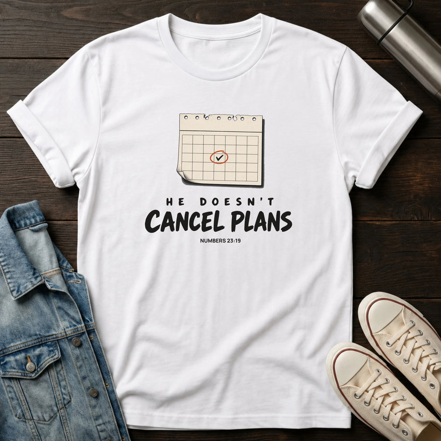 White — He Doesn't Cancel T-Shirt