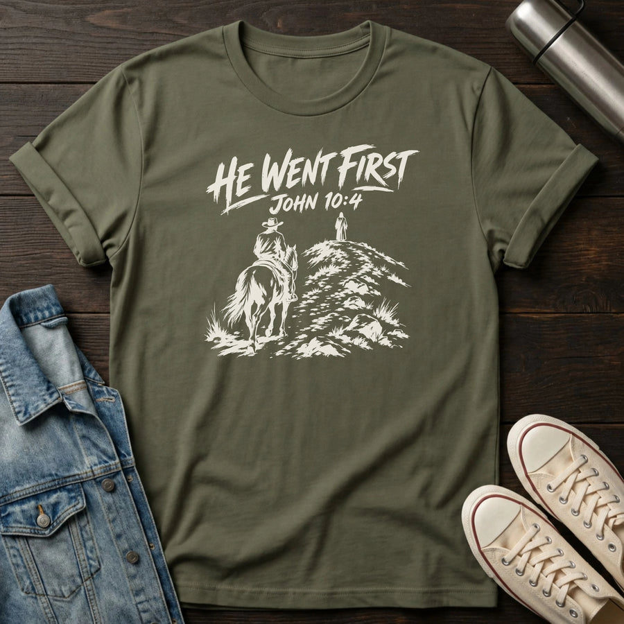 Military Green — He Went First T-Shirt