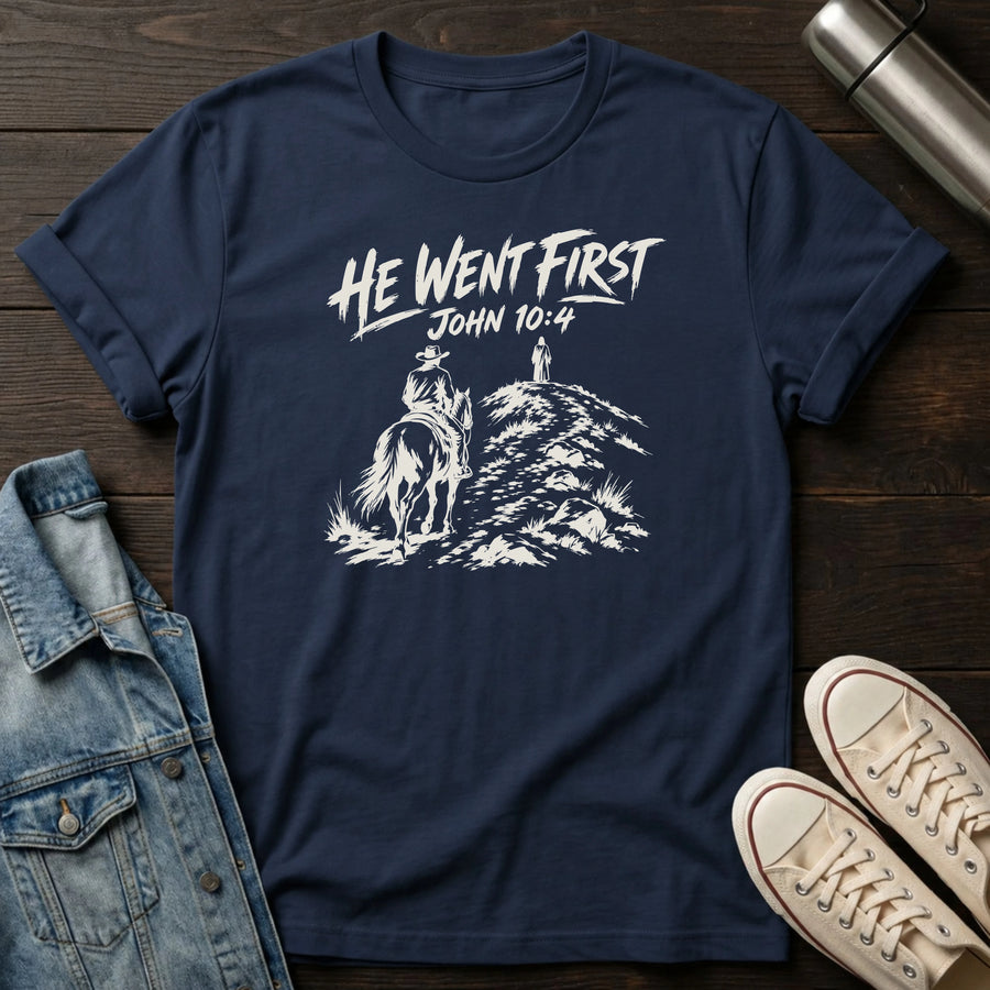 Navy — He Went First T-Shirt
