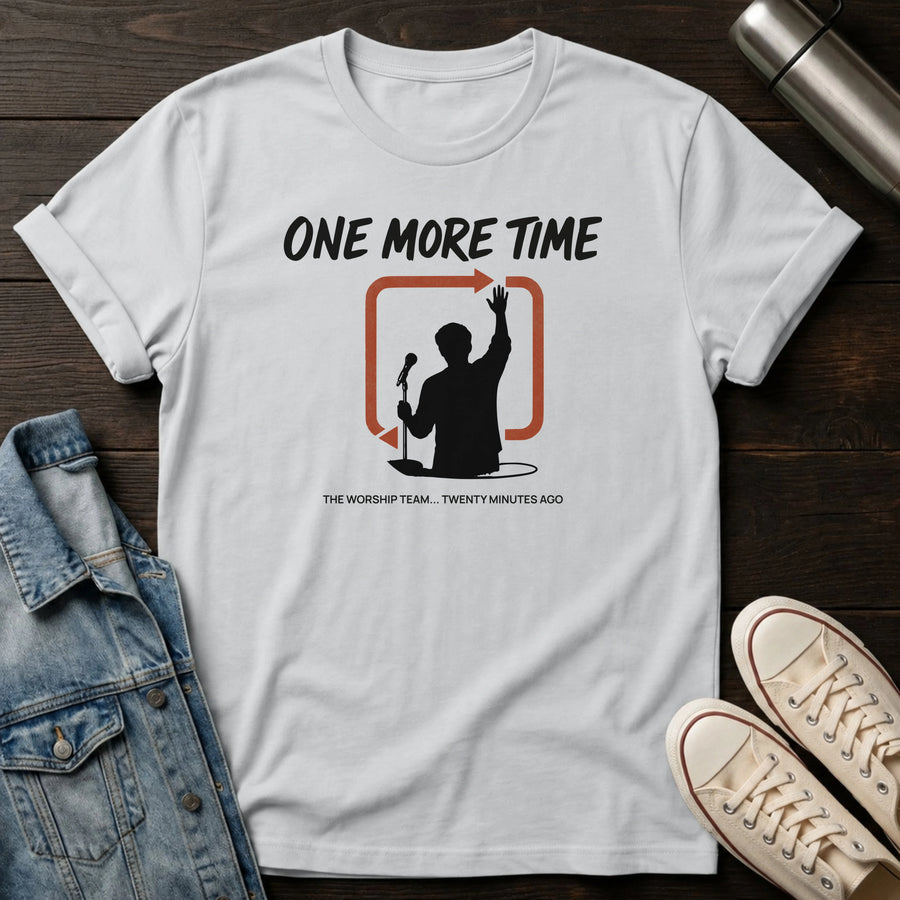 Ice Grey — One More Time T-Shirt