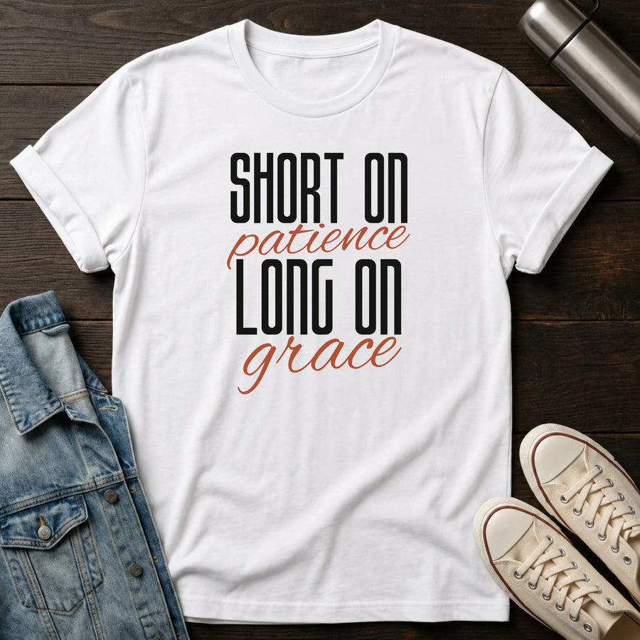 White — Short of Patience T-Shirt