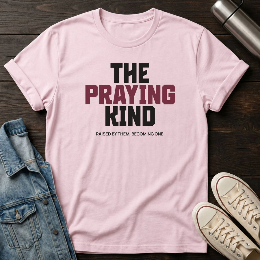 Light Pink — The Praying Kind T-Shirt