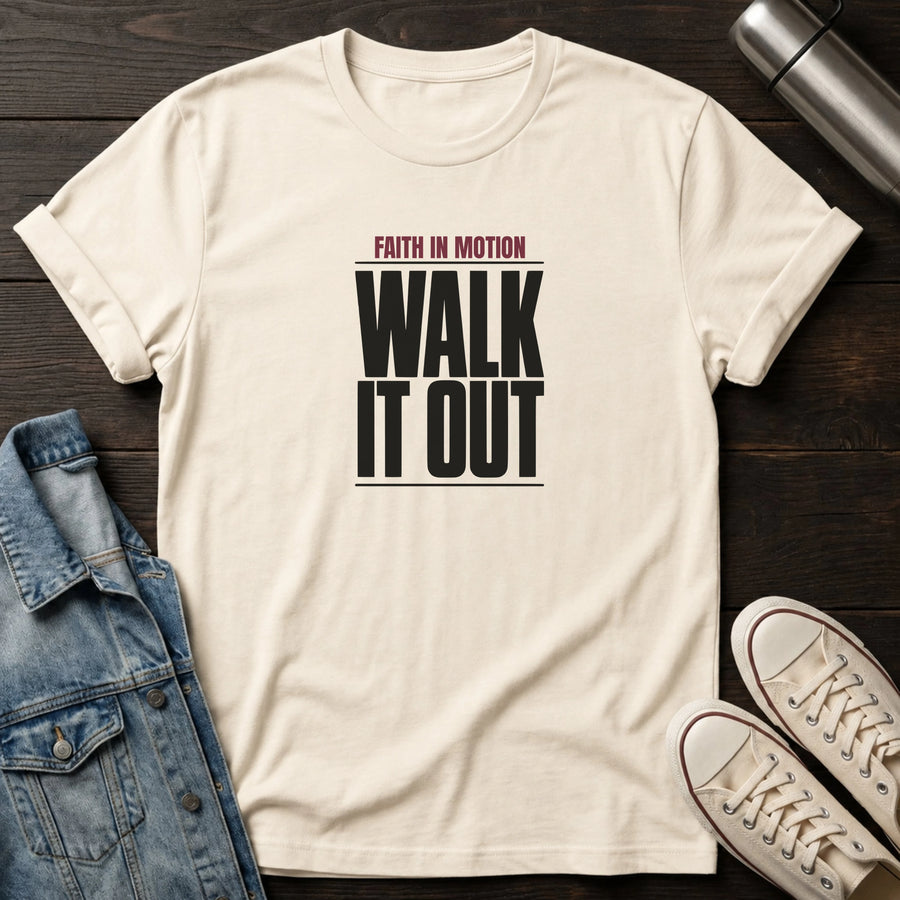 Natural — Walk it Out T-Shirt