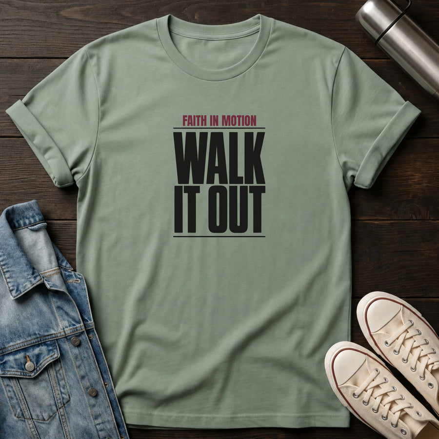 Sage — Walk it Out T-Shirt
