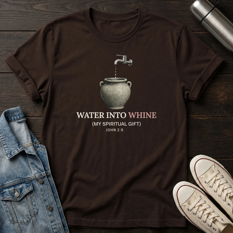 Dark Chocolate — Water Into Whine T-Shirt
